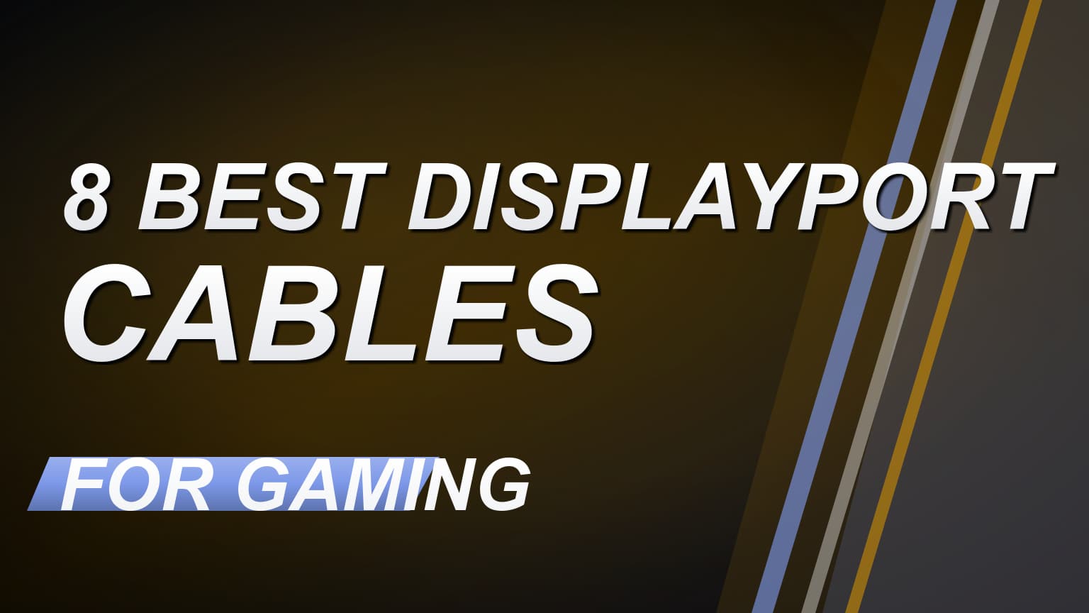 8 Best Displayport Cables for Gaming for 2026 - Tech Gadgets Go